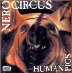 Nero Circus : Human Pigs